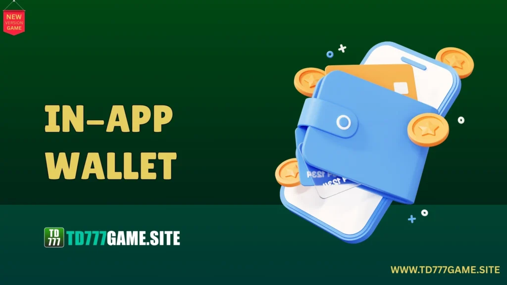 TD777 Game Payment Feature